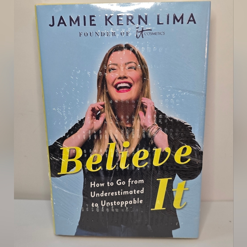 NEW Believe It by Jamie Kern Lima Book Book Still In Plastic Wrap